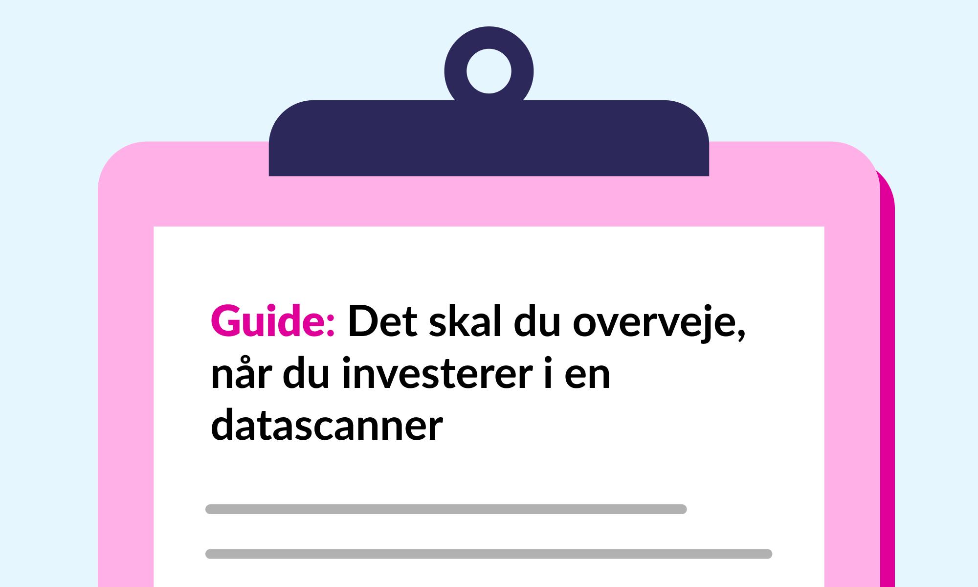 Guide: Det skal du overveje, når du investerer i en datascanner